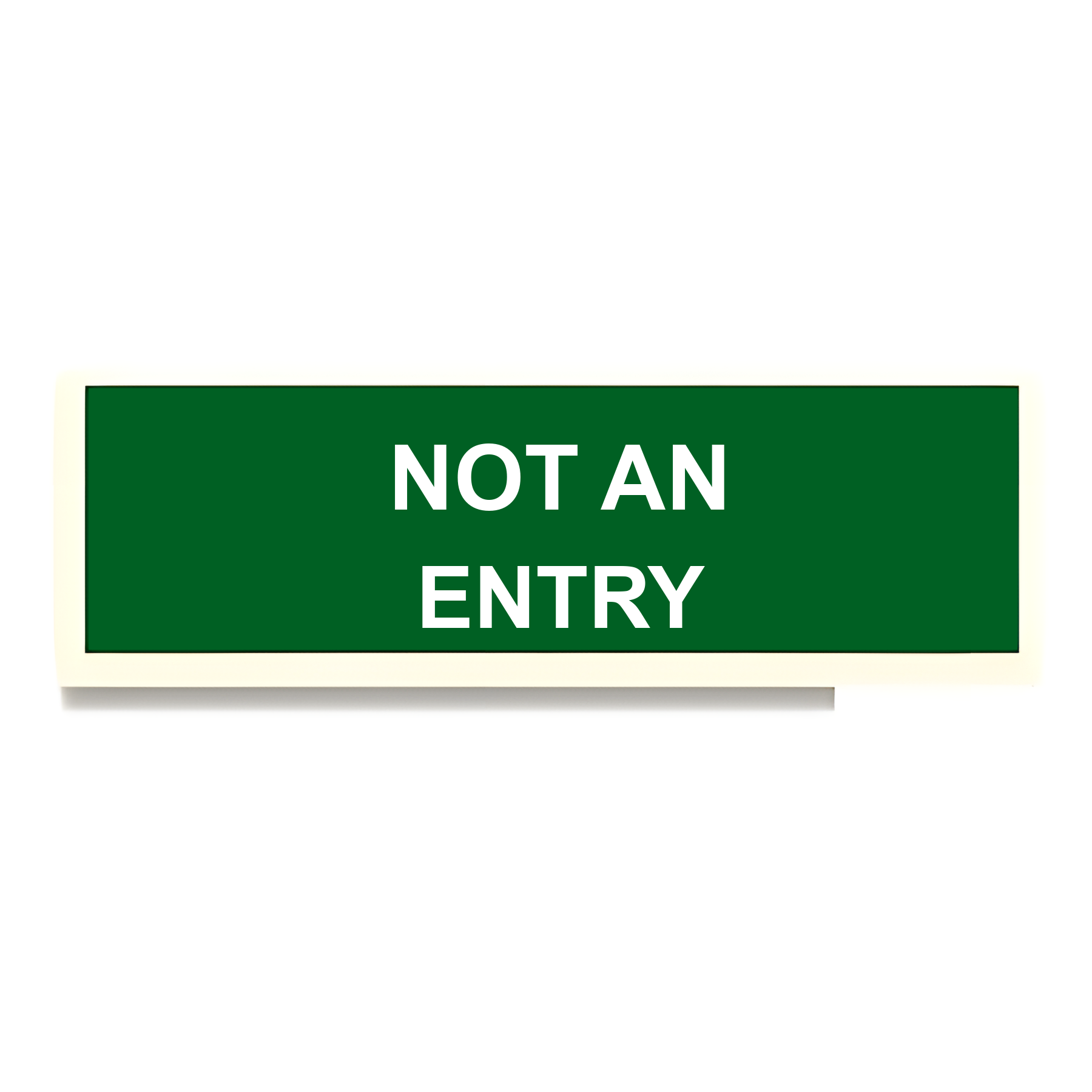 D76 — Not an Entry | Direction Sign | Seasonlite