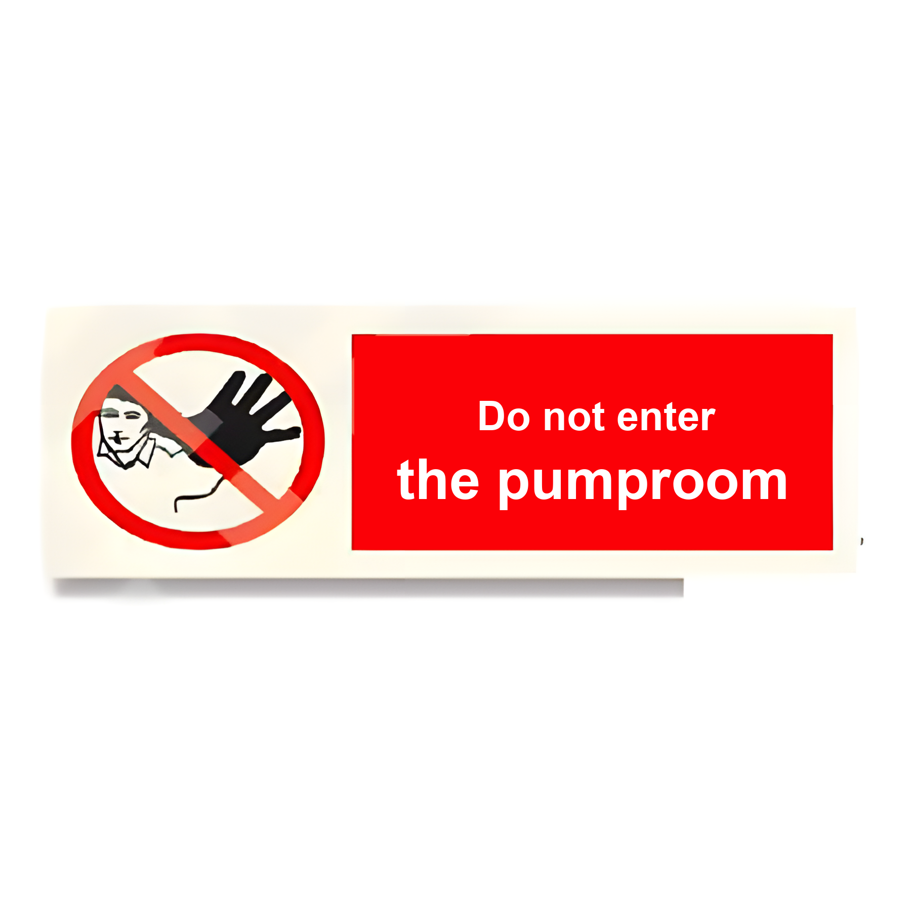 DER09 — Do not enter the pumproom | Deck & Engine Room Sign | Seasonlite