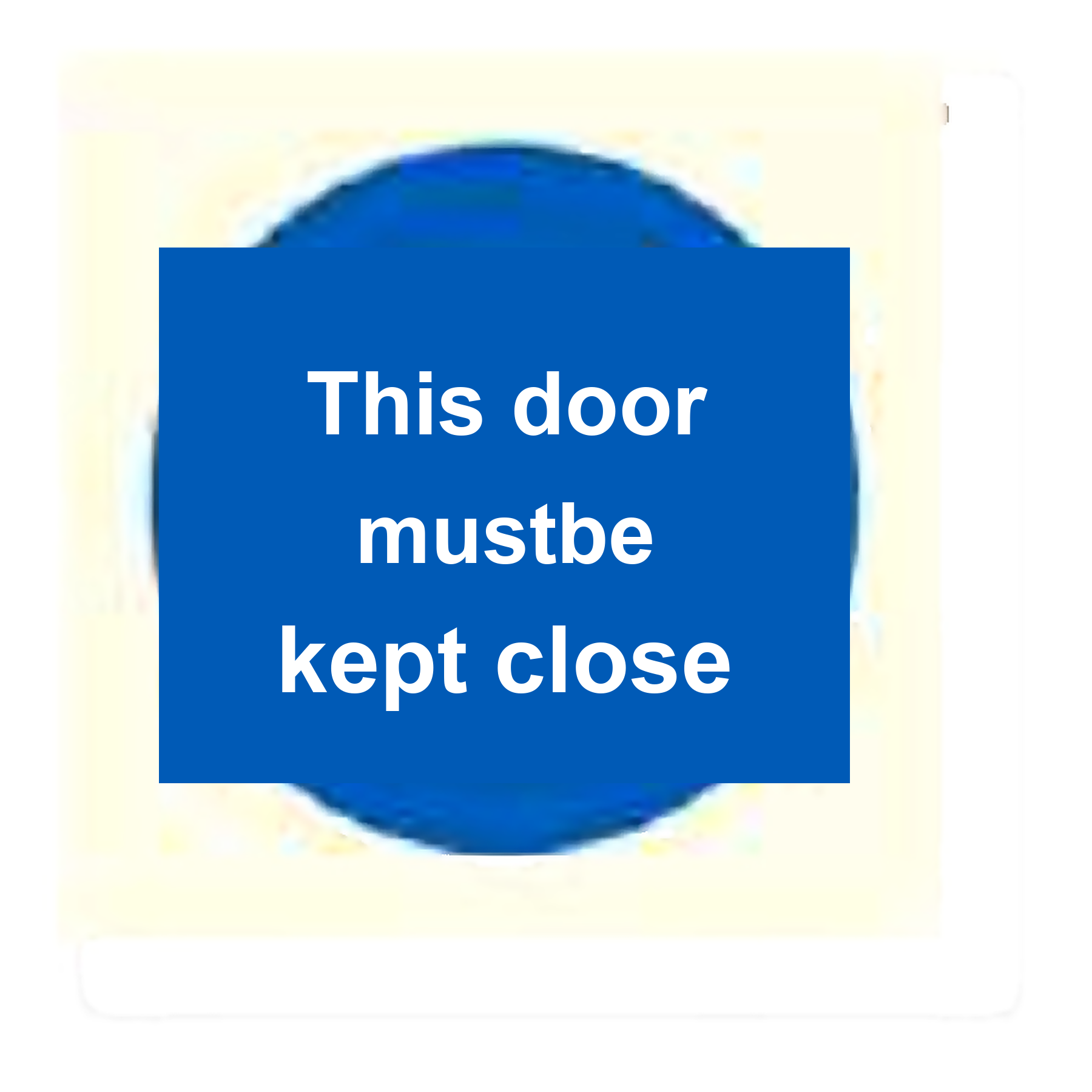 M16 — This door must be kept close | Mandatory Sign | Seasonlite