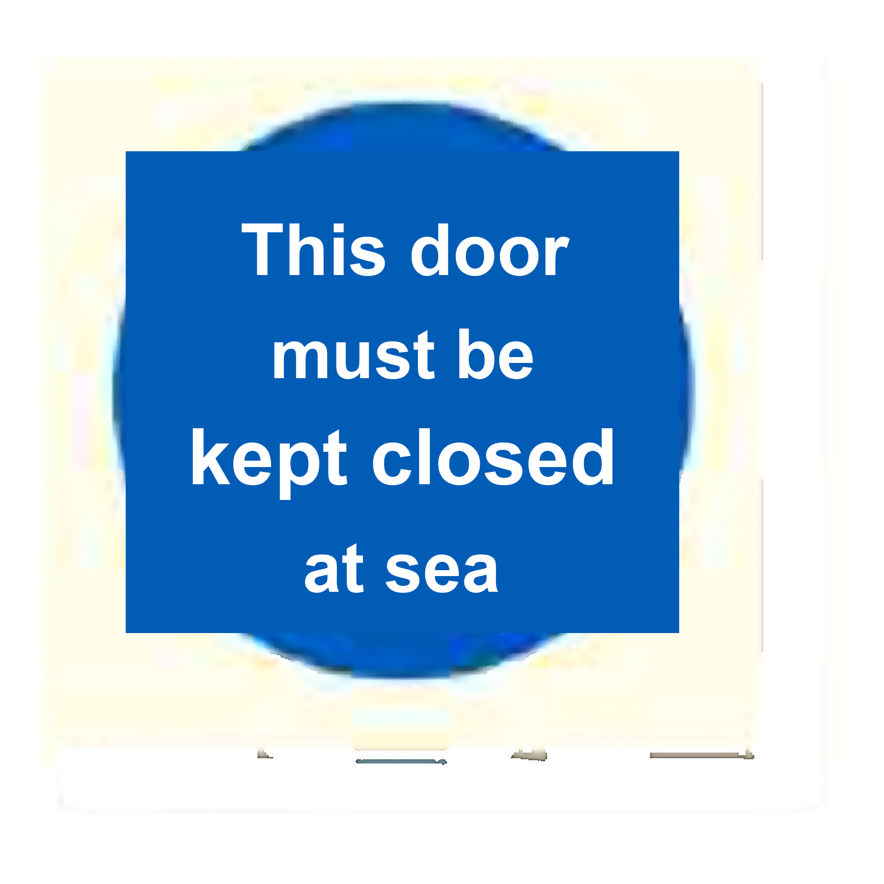 M34 — This door must be kept closed at sea | Mandatory Sign | Seasonlite