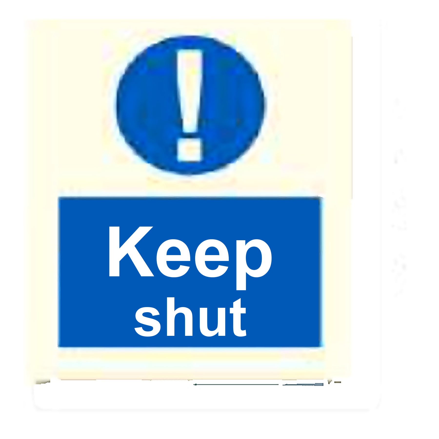 M58 — Keep shut | Mandatory Sign | Seasonlite