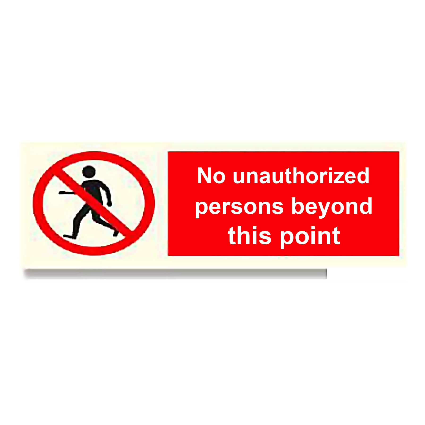P27 — No unauthorized persons beyond this point | Prohibition Sign | Seasonlite