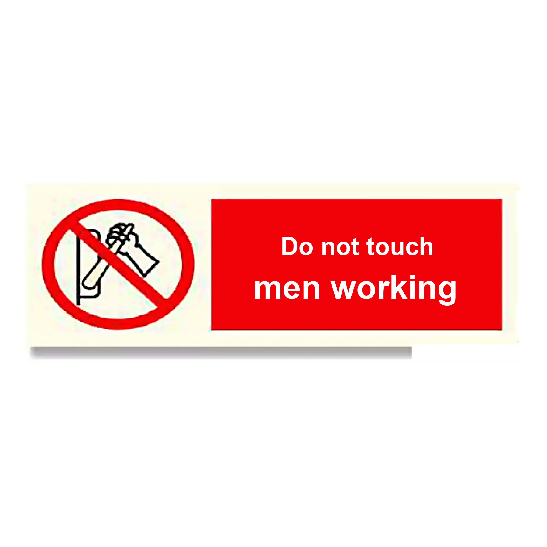 P31 — Do not touch men working | Prohibition Sign | Seasonlite