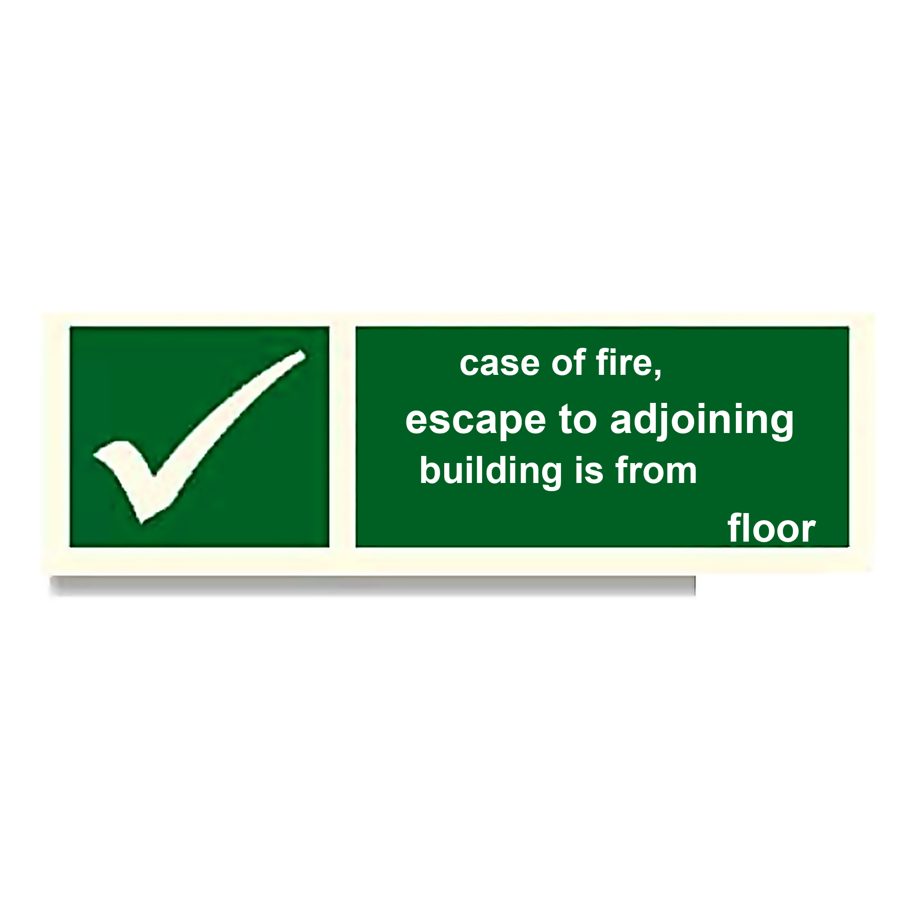 S74 — In case of fire, escape to adjoining building is from ___ floor | Safety Sign | Seasonlite