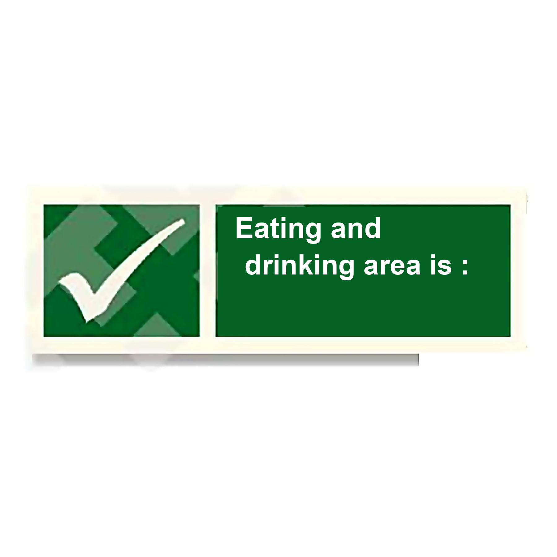 S76 — Eating and drinking area is | Safety Sign | Seasonlite