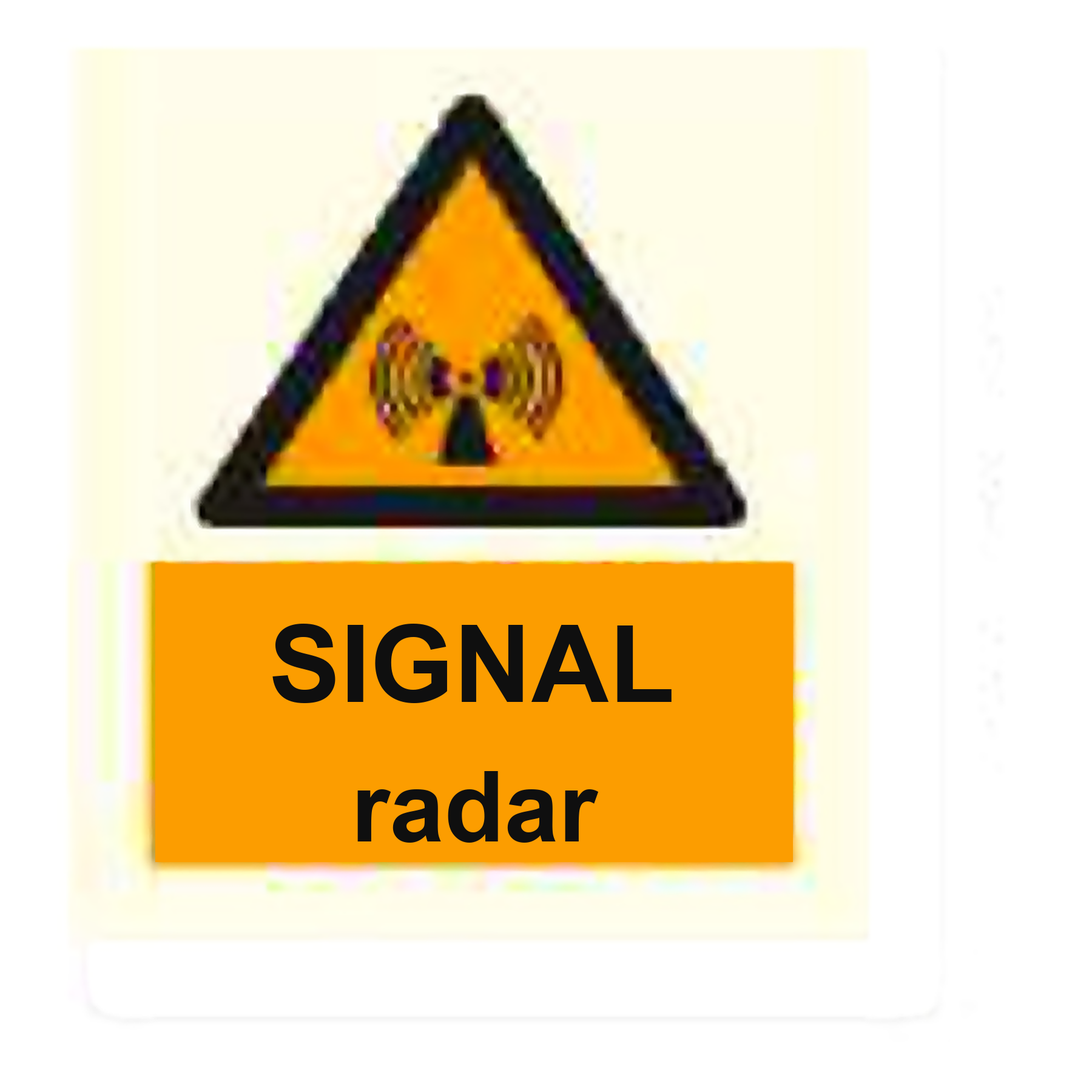 W16 — Signal radar | Warning Sign | Seasonlite