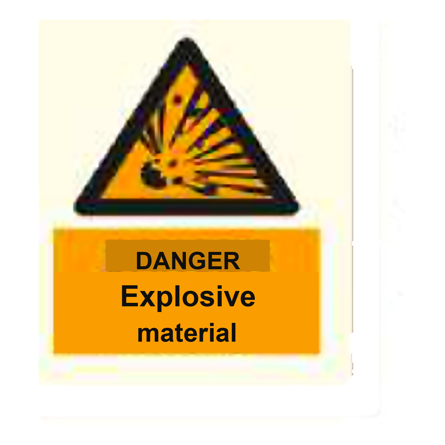 W44 — Danger - explosive material | Warning Sign | Seasonlite