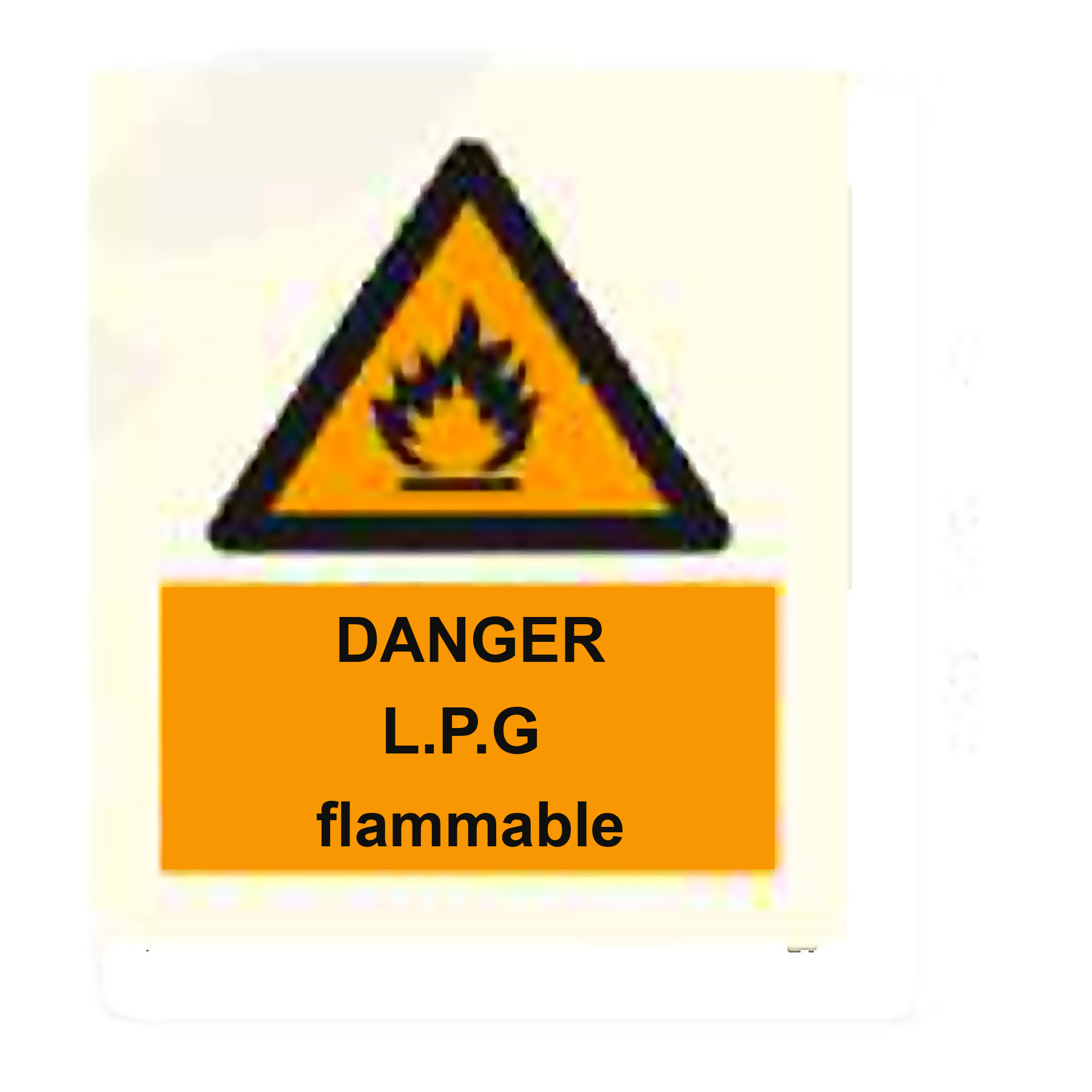 W73 — Danger - L.P.G. flammable | Warning Sign | Seasonlite